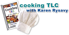 Cooking TLC with Karen Rysavy